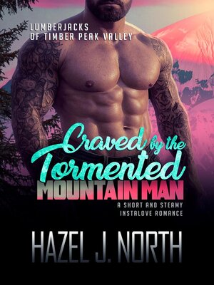 cover image of Craved by the Tormented Mountain Man